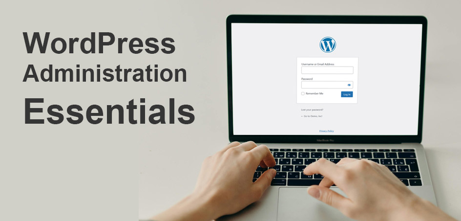 WordPress Administration Essentials